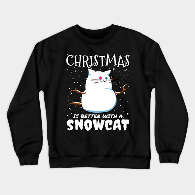 Christmas Is Better With A Snowcat - Christmas snow cat gift Crewneck Sweatshirt by mrbitdot